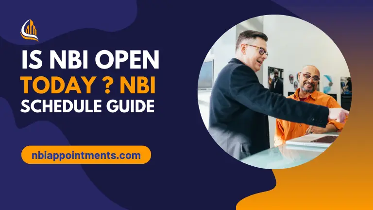 Is NBI Open Today ? NBI Schedule Guide – 2025